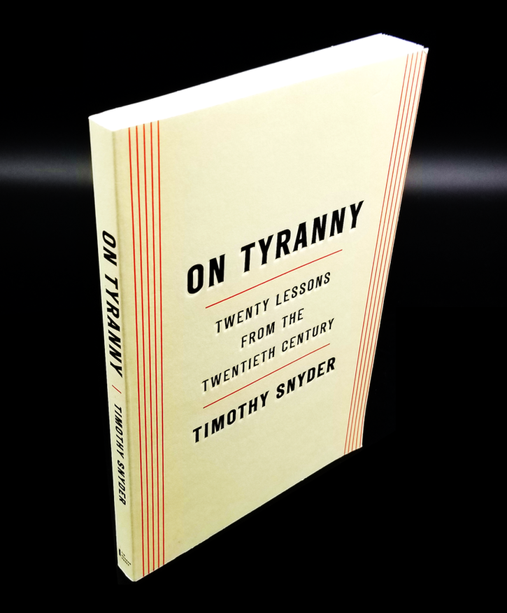 on tyranny by timothy snyder summary